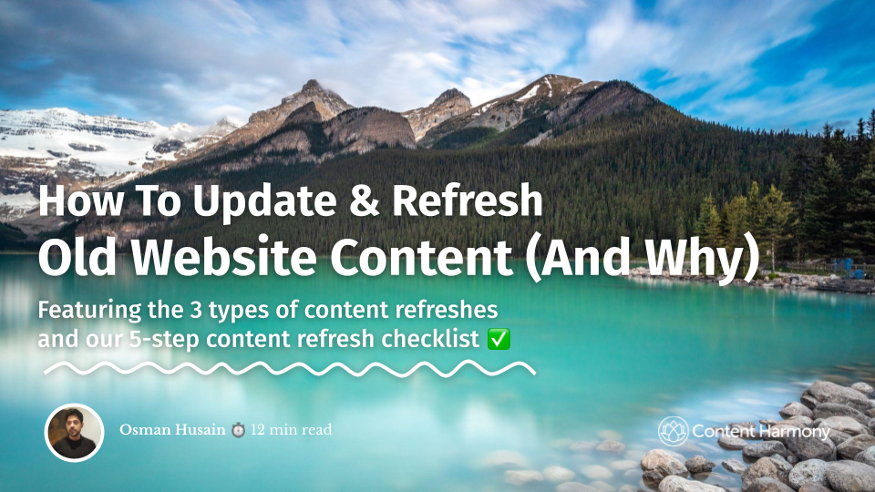 How To Update & Refresh Old Website Content (And Why)