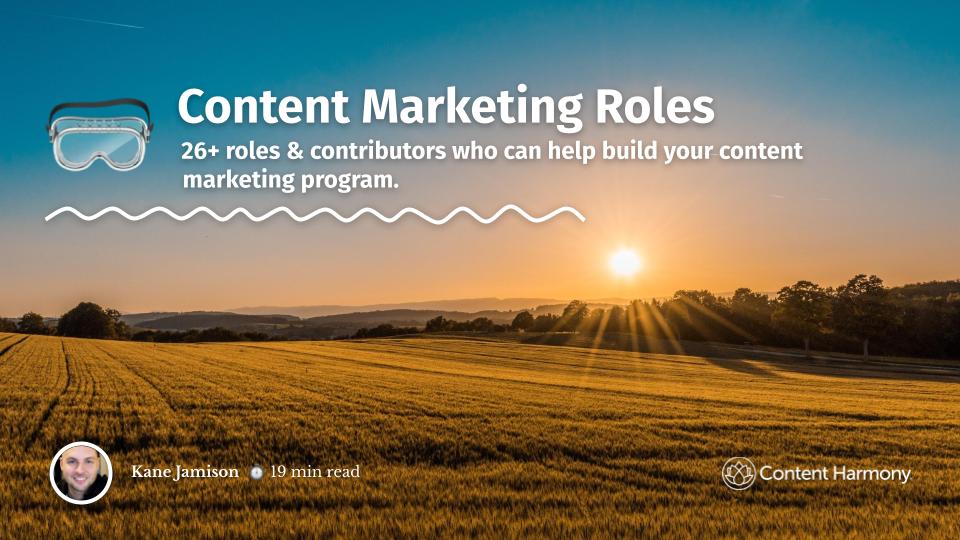 Content Marketing Roles